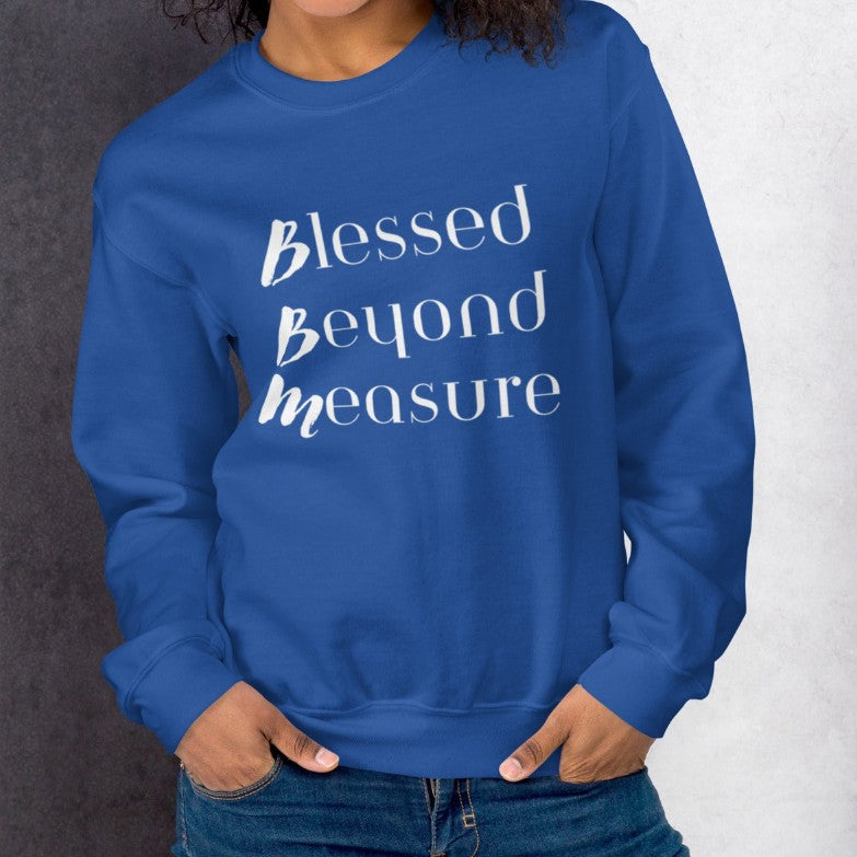 Blessed Beyond Measure Sweatshirt